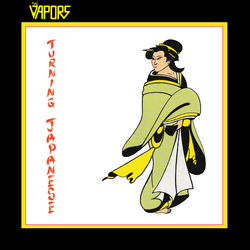Turning Japanese The Vapors Album Cover  turning japanese midi files,  midi files free download with lyrics turning japanese,  sheet music turning japanese,  midi files backing tracks the vapors,  piano sheet music the vapors,  midi files free the vapors,  the vapors tab,  midi download the vapors,  midi files piano turning japanese,  turning japanese mp3 free download